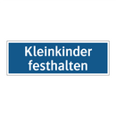 Kleinkinder festhalten