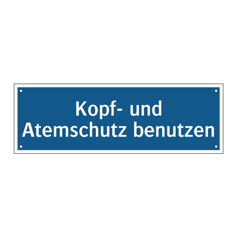 Kopf- und Atemschutz benutzen