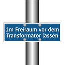 1m Freiraum vor dem Transformator lassen