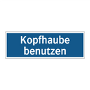 Kopfhaube benutzen