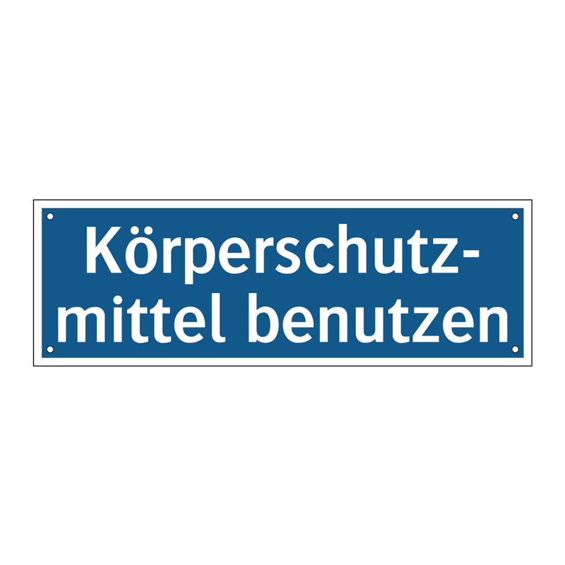 Körperschutz- mittel benutzen