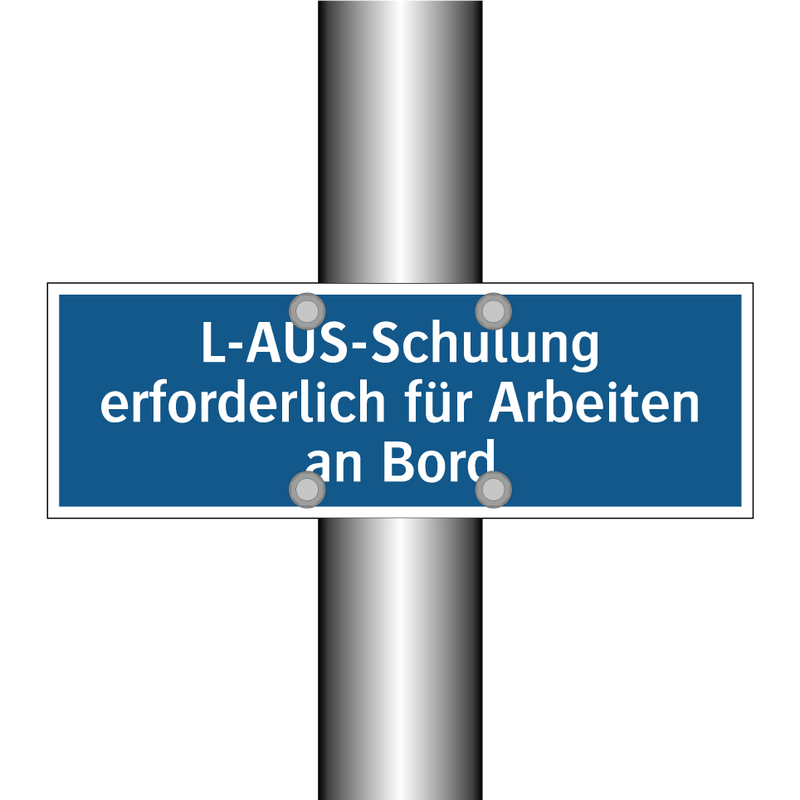 L-AUS-Schulung erforderlich für Arbeiten an Bord