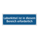 Laborkittel ist in diesem Bereich erforderlich