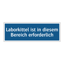 Laborkittel ist in diesem Bereich erforderlich