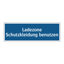 Ladezone Schutzkleidung benutzen