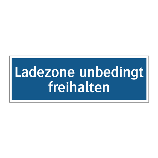 Ladezone unbedingt freihalten