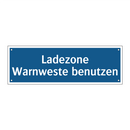 Ladezone Warnweste benutzen