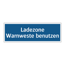 Ladezone Warnweste benutzen