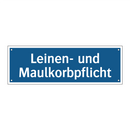 Leinen- und Maulkorbpflicht
