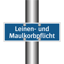 Leinen- und Maulkorbpflicht