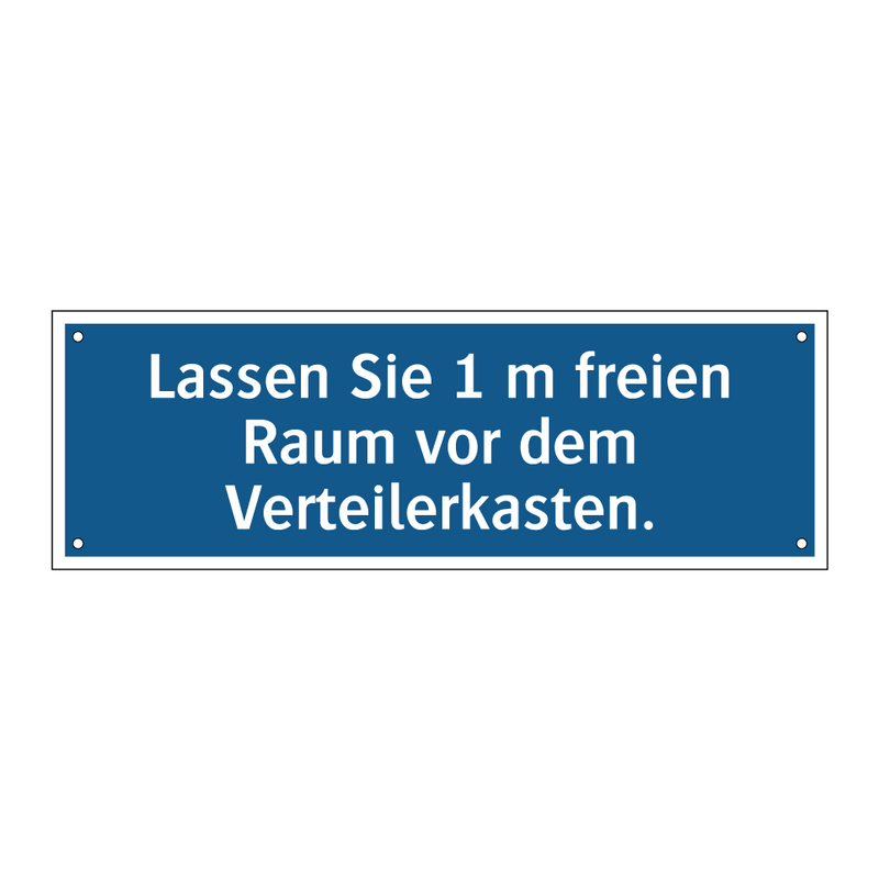 Lassen Sie 1 m freien Raum vor dem Verteilerkasten.