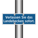 Verlassen Sie das Landebecken sofort.