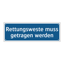Rettungsweste muss getragen werden