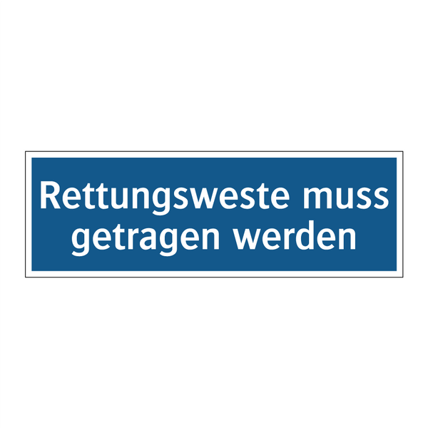 Rettungsweste muss getragen werden