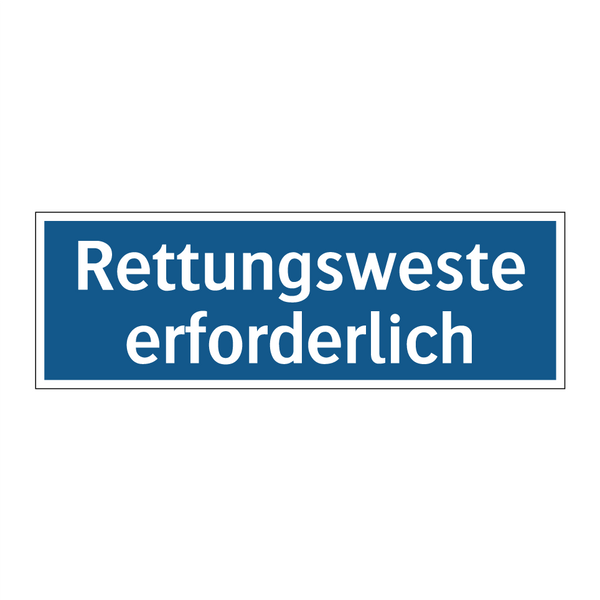 Rettungsweste erforderlich