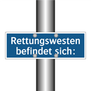 Rettungswesten befindet sich: