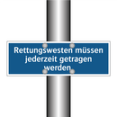 Rettungswesten müssen jederzeit getragen werden.