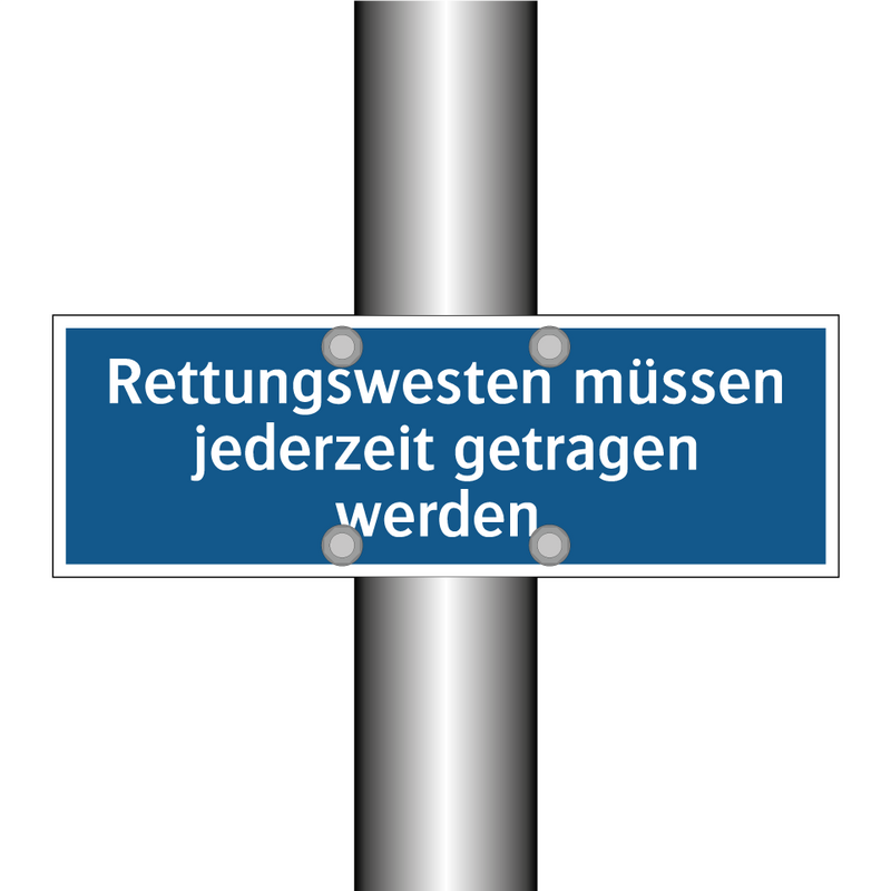 Rettungswesten müssen jederzeit getragen werden.