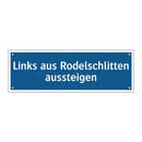 Links aus Rodelschlitten aussteigen