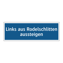 Links aus Rodelschlitten aussteigen