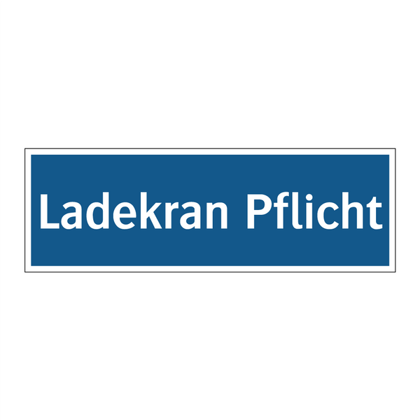Ladekran Pflicht