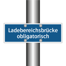 Ladebereichsbrücke obligatorisch