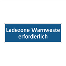 Ladezone Warnweste erforderlich