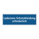 Ladezone Schutzkleidung erforderlich