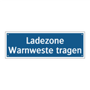 Ladezone Warnweste tragen