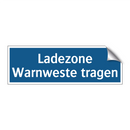 Ladezone Warnweste tragen