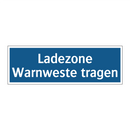 Ladezone Warnweste tragen