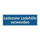 Ladezone Ladehilfe verwenden