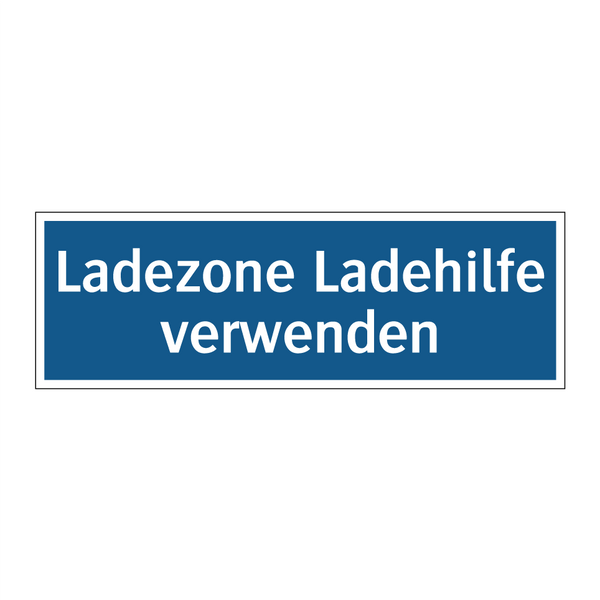 Ladezone Ladehilfe verwenden
