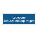 Ladezone Schutzkleidung tragen