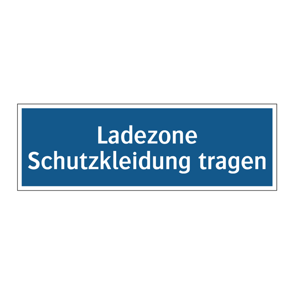 Ladezone Schutzkleidung tragen