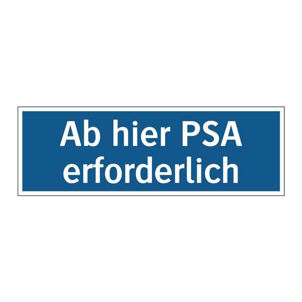 Ab hier PSA erforderlich