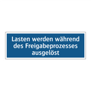 Lasten werden während des Freigabeprozesses ausgelöst