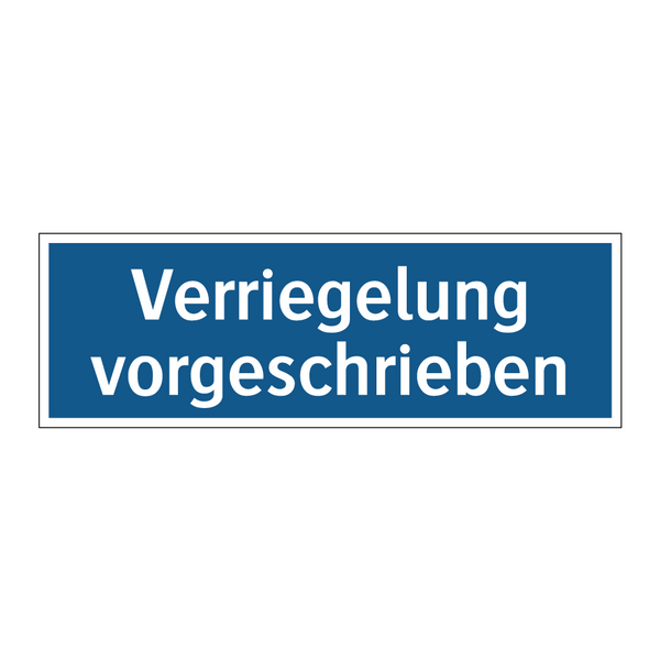 Verriegelung vorgeschrieben