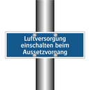 Luftversorgung einschalten beim Aussetzvorgang