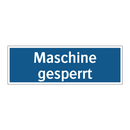 Maschine gesperrt