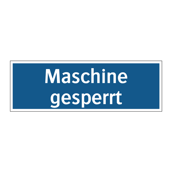 Maschine gesperrt