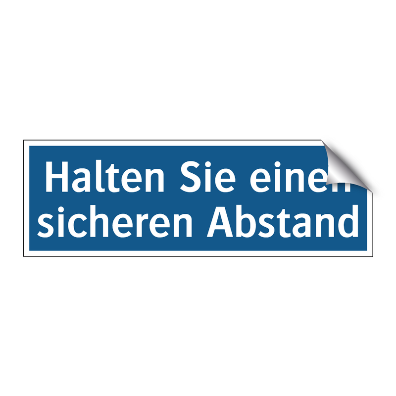 Halten Sie einen sicheren Abstand