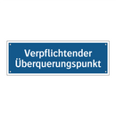Verpflichtender Überquerungspunkt