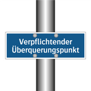 Verpflichtender Überquerungspunkt