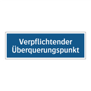 Verpflichtender Überquerungspunkt