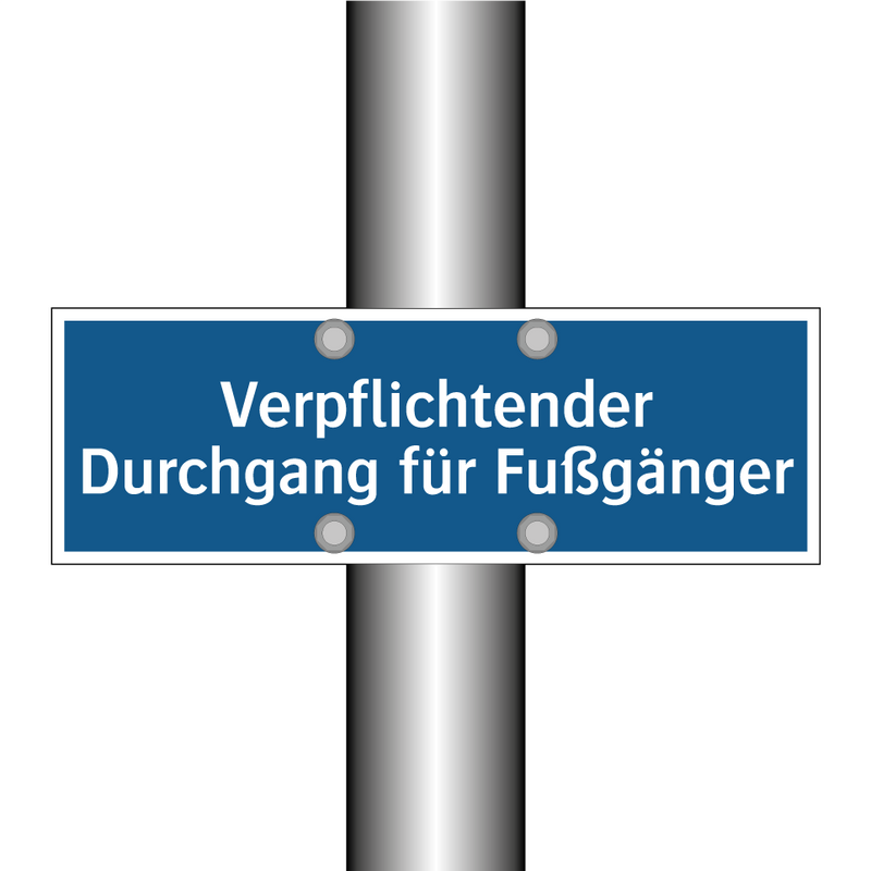 Verpflichtender Durchgang für Fußgänger