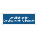 Verpflichtender Durchgang für Fußgänger