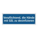 Verpflichtend, die Hände mit GEL zu desinfizieren