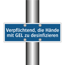 Verpflichtend, die Hände mit GEL zu desinfizieren