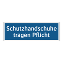 Schutzhandschuhe tragen Pflicht